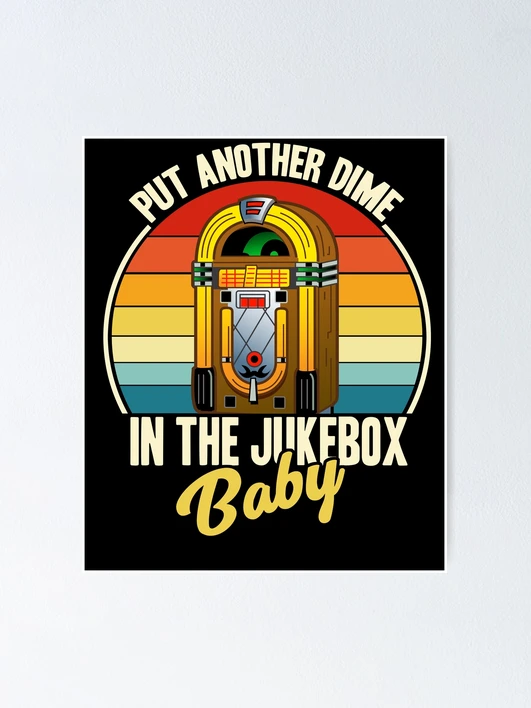 Put another dime in the jukebox fashion song