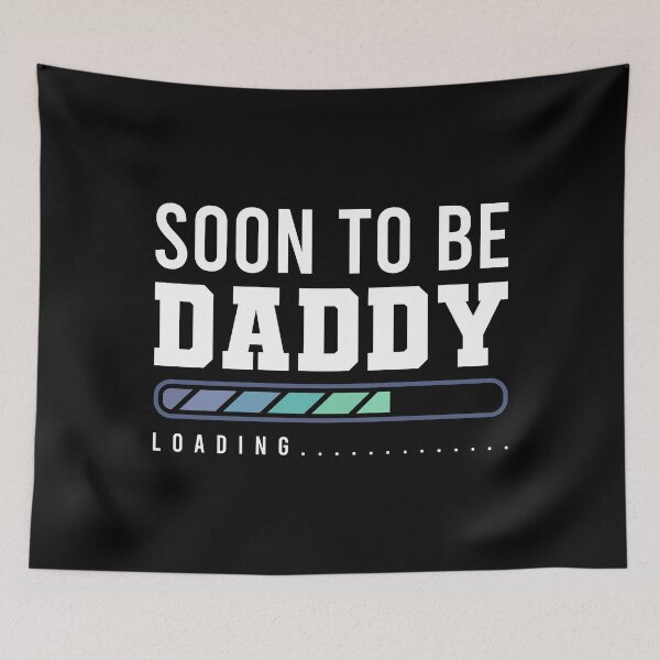 Item preview, Daddy loading bar designed and sold by tonstan.