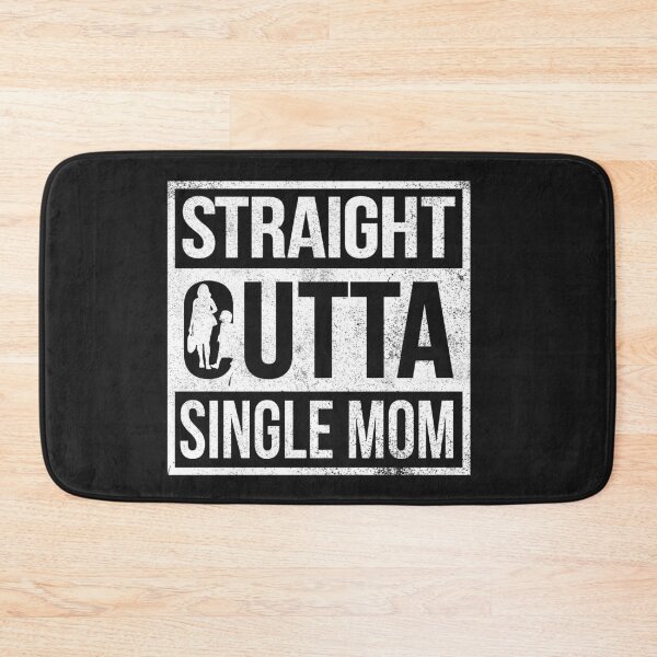 Item preview, Straight Outta Single Mom designed and sold by SamMeow.
