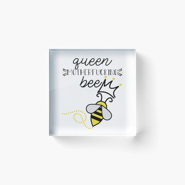 Item preview, I Am Your Motherfucking Queen Bee  designed and sold by umeimages.