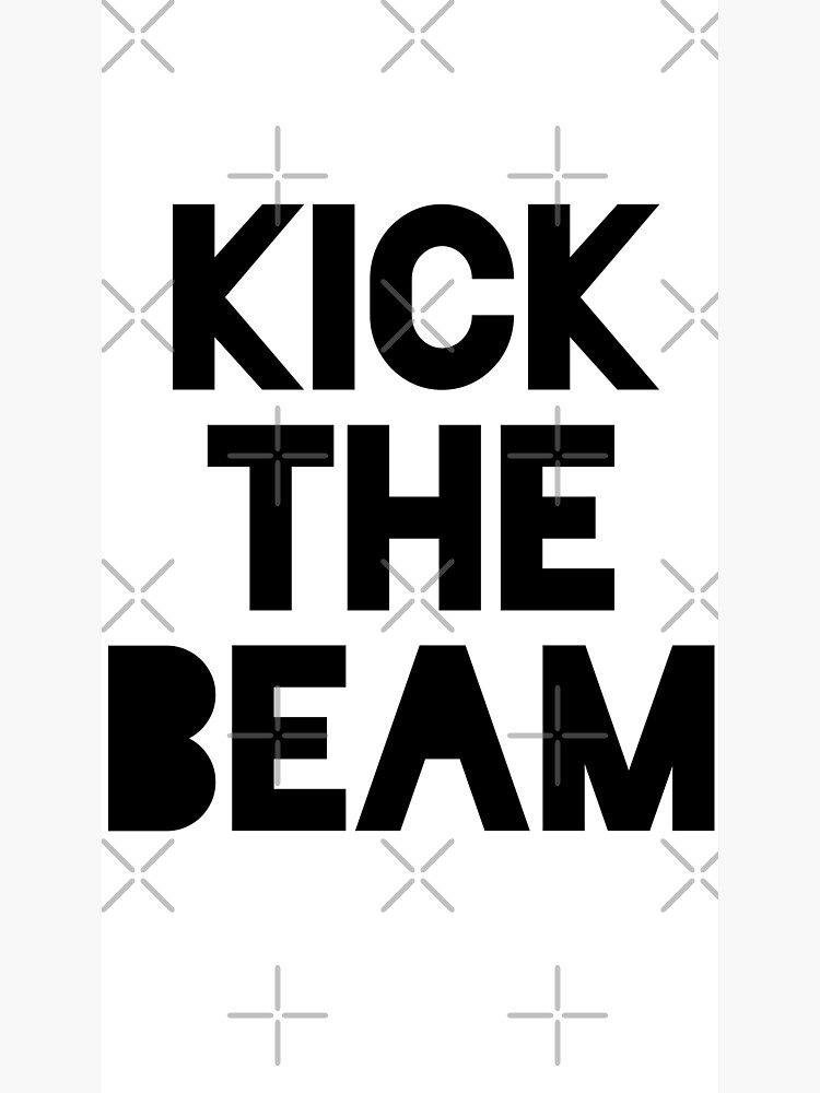 "KICK THE BEAM " Sticker by NativeAssady Redbubble