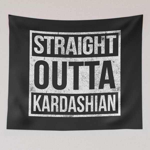 Artikelvorschau, Straight Outta Kardashian entworfen und verkauft von SamMeow.