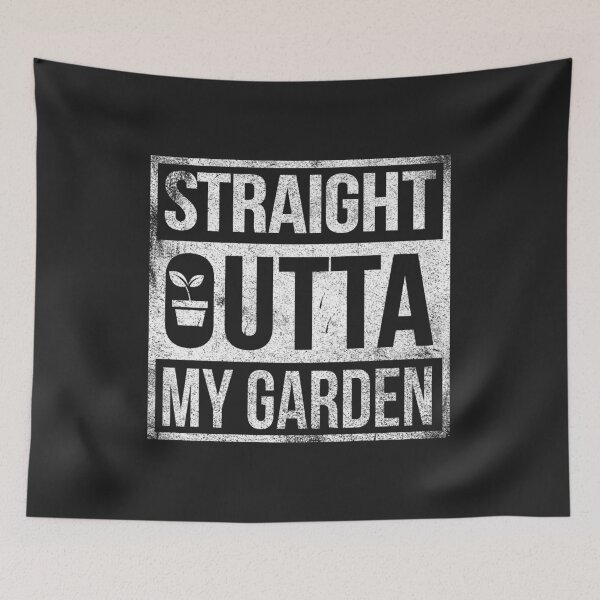 Item preview, Straight Outta My garden designed and sold by SamMeow.