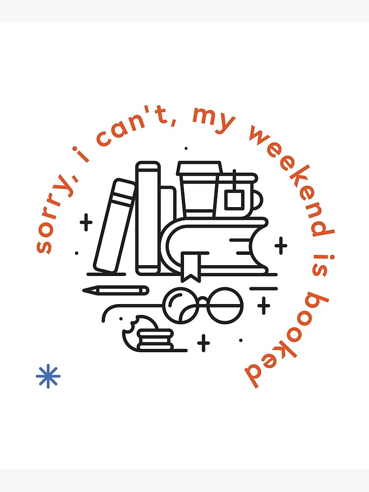 Sorry, I can't, my weekend is booked by esztersletters