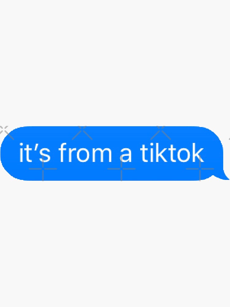 It's From a Tiktok by abbyconnellyy
