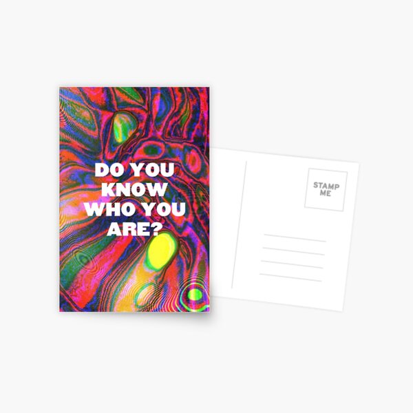 DO YOU KNOW WHO YOU ARE? (HS) Postcard