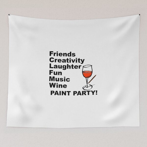 Item preview, Copy of Friends Creativity laughter Fun Music Wine PAINT PARTIES (white Wine) designed and sold by theartsycottage.