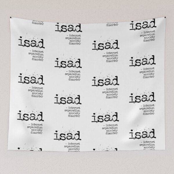 Item preview, isad internet separation anxiety disorder typography text art quote by Word Fandom - wordfandom designed and sold by Kerry Pritchard.