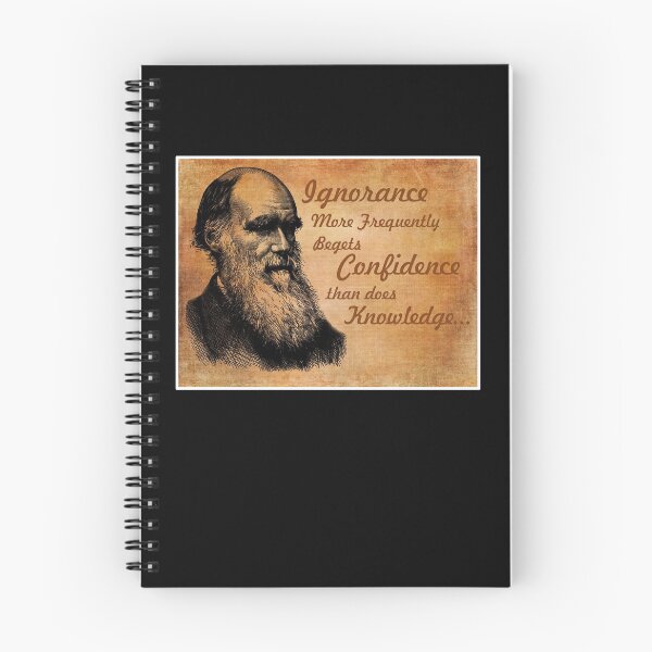 Item preview, Darwin - Ignorance more frequently begets Confidence than does Knowledge designed and sold by Zebitty.