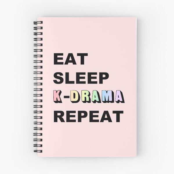 Item preview, Eat Sleep K-Drama Repeat designed and sold by BetweenTwoPages.