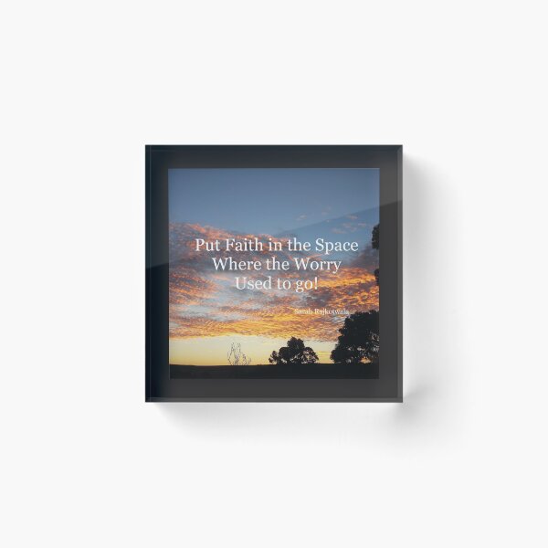 Item preview, Put Faith in the Space Where the Worry Used to Go! - Inspirational Quotes designed and sold by Sarah  Rajkotwala.