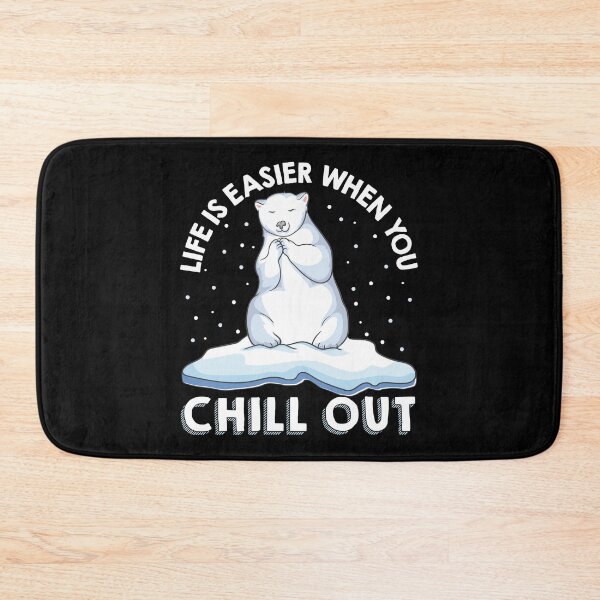 Item preview, Life Is Easier When You Chill Out Polar Bear Pun designed and sold by perfectpresents.