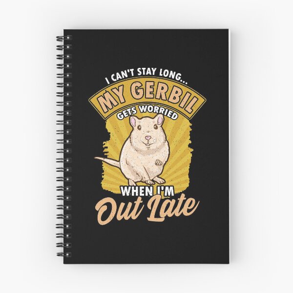 Item preview, I Can't Stay Long My Gerbil Gets Worried When Late designed and sold by perfectpresents.