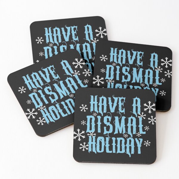 Item preview, Have A Dismal Holiday designed and sold by OpheliaThree.