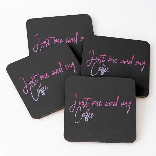Item preview, Just Me and My Coffee (Inspirational Coffee Quote) designed and sold by SassyClassyMe.