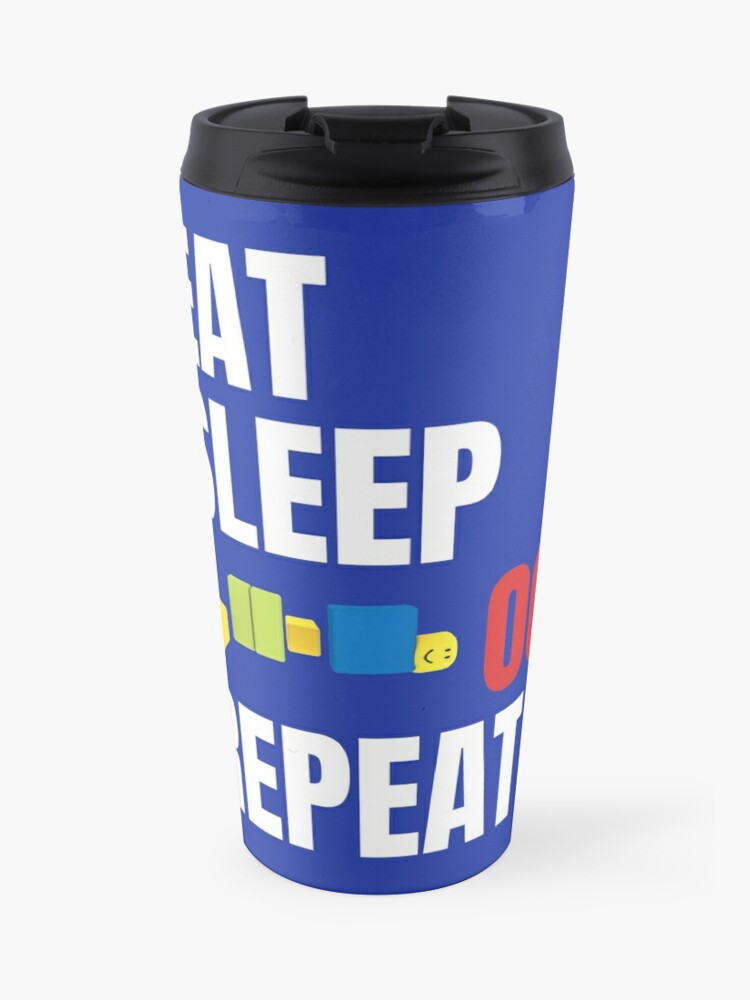 Roblox Oof Gaming Noob Eat Sleep Oof Repeat Travel Mug By Smoothnoob Redbubble - roblox oof travel mug