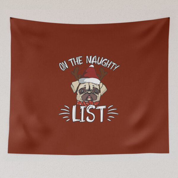 Item preview, Christmas mops I'm on the naughty list and I regret nothing pug Santa dog cute puppy face designed and sold by alenaz.