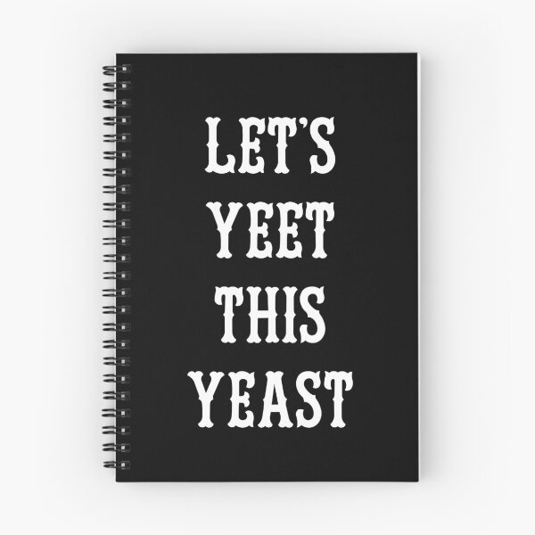 Item preview, Let's Yeet This Yeast designed and sold by Yipptee Shirts.