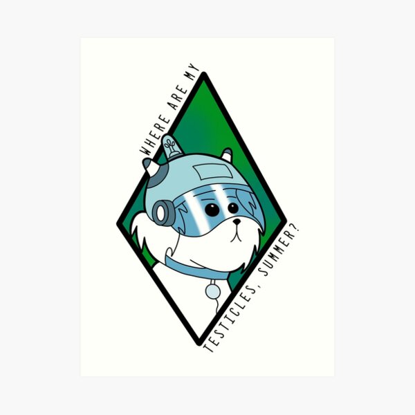 Snuffles - Rick and Morty - Where are my testicles Summer? Art Print