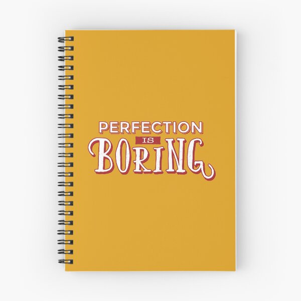 Item preview, Perfection is Boring quote designed and sold by FFelder.