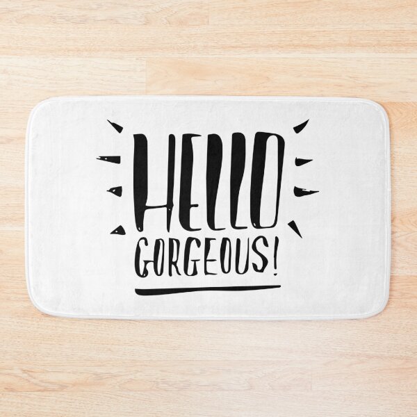 Item preview, 'Hello Gorgeous' hand written text black version designed and sold by Duukster.