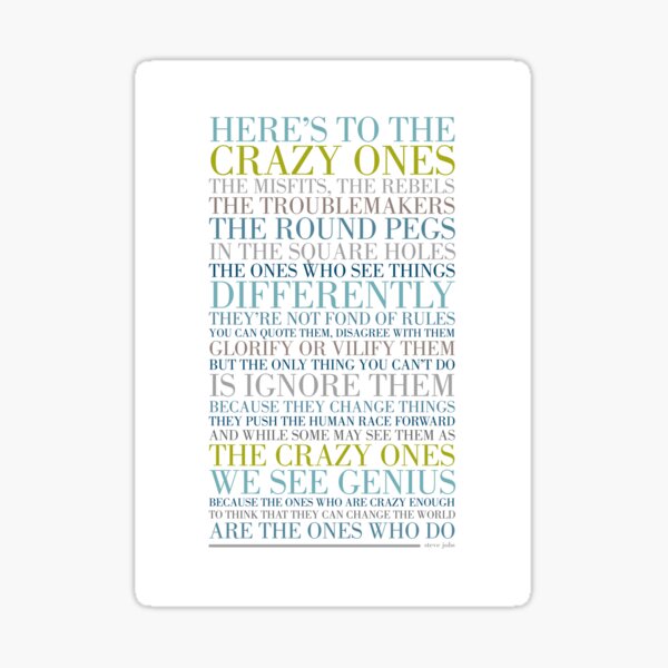 Item preview, The Crazy Ones by Steve Jobs in colour designed and sold by TypographyTales.