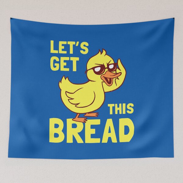 Item preview, Let's Get This Bread Duck designed and sold by Yipptee Shirts.