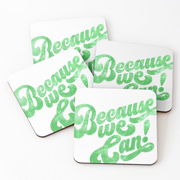 Item preview, Because We Can! designed and sold by brianhillDESIGN.