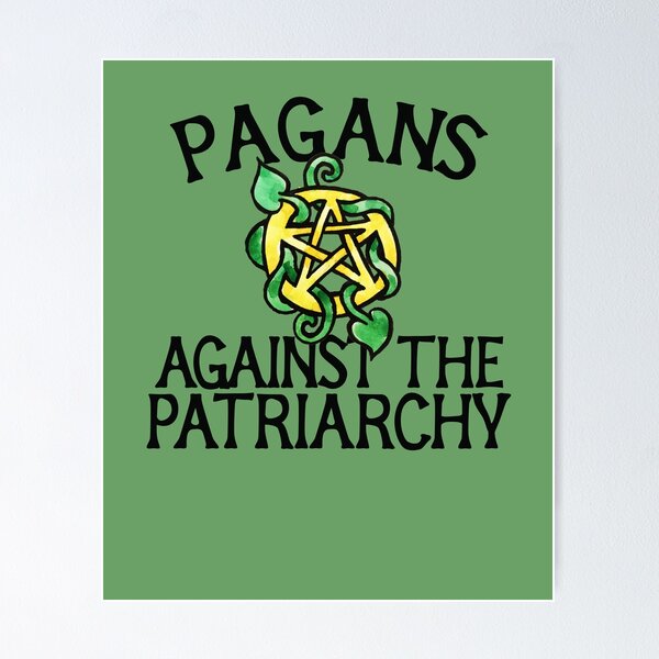 Item preview, Pagans against the patriarchy designed and sold by FrictionMaxxing.
