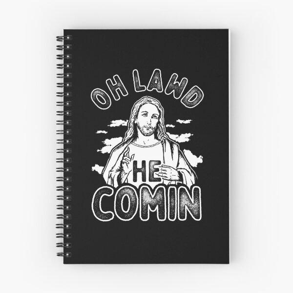 Item preview, Oh Lawd He Comin designed and sold by Yipptee Shirts.