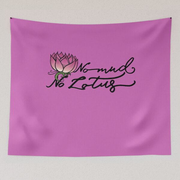 Item preview, No mud no lotus  designed and sold by FrictionMaxxing.