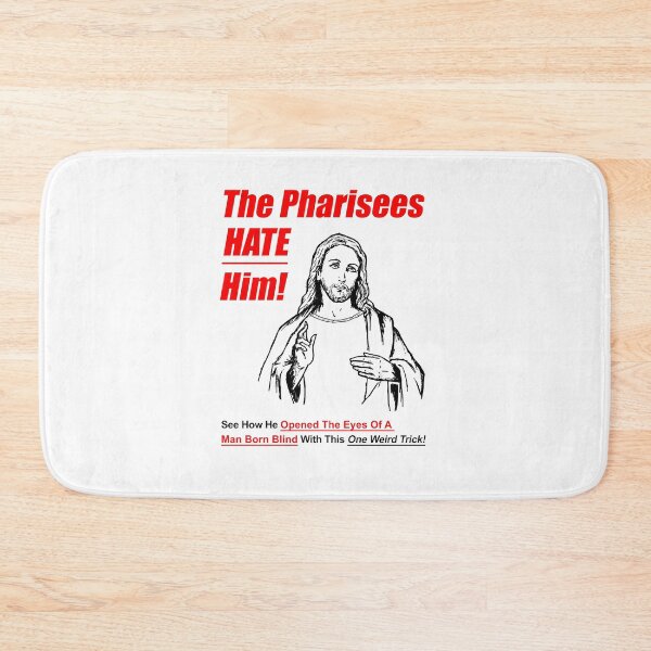 Item preview, The Pharisees Hate Him designed and sold by Yipptee Shirts.