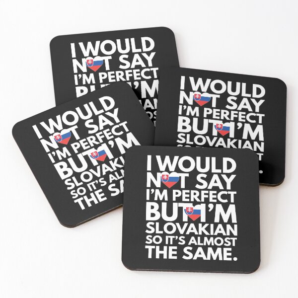 Item preview, Not Saying I am Perfect, But I am Slovakian, It is almost the Same. designed and sold by elhefe.