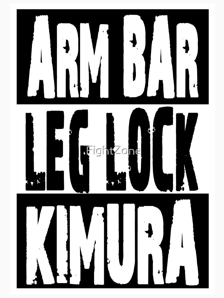 "Jiu Jitsu Arm Bar, Leg Lock, Kimura" Unisex TShirt by FightZone