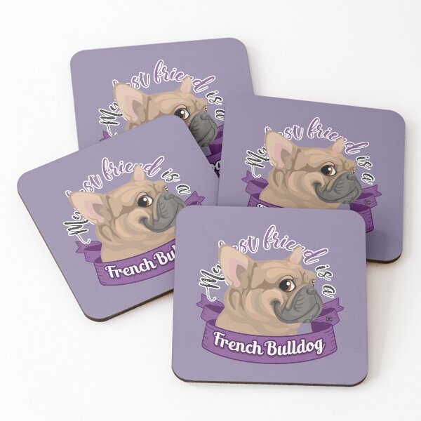 Item preview, My Best Friend is a... French Bulldog designed and sold by DoggyGraphics.