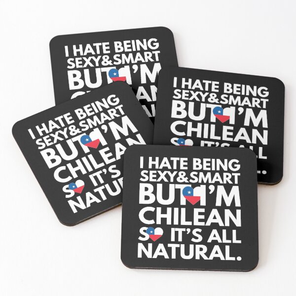 Item preview, Hate Being Sexy and Smart, But I am Chilean, It is All Natural.  designed and sold by elhefe.