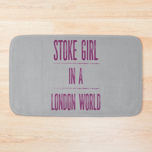 Item preview, Stoke Girl In A London World designed and sold by madtoyman.