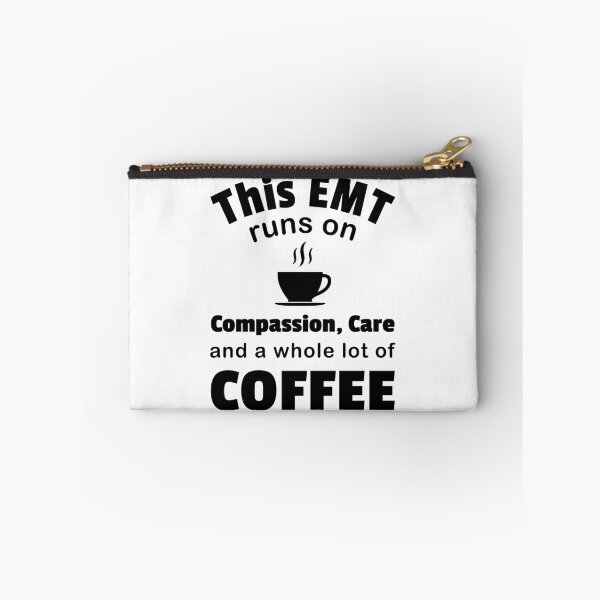 Item preview, EMT Coffee Lover Compassion Care Caffeine Funny Paramedic  designed and sold by CreatedByHeidi.