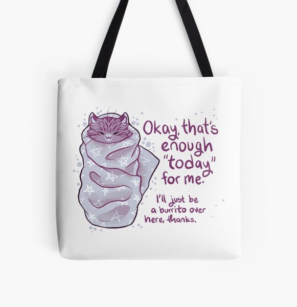 Artikel-Vorschau von "Das reicht" heute "für mich" Purrito Burrito Cat, designt und verkauft von thelatestkate.