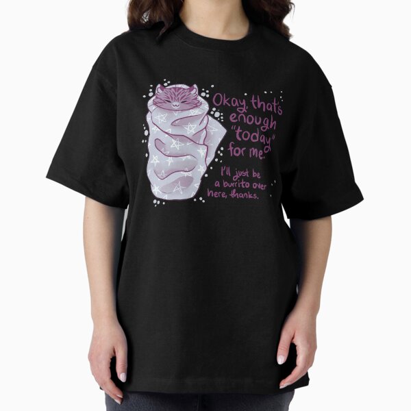 Item preview, "That's enough "today" for me" Purrito Burrito Cat designed and sold by thelatestkate.