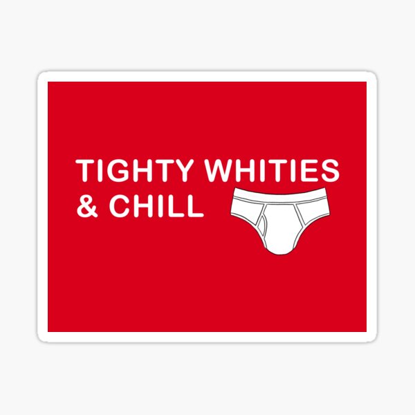 classic tighty whitey - Underwear Humor - Sticker