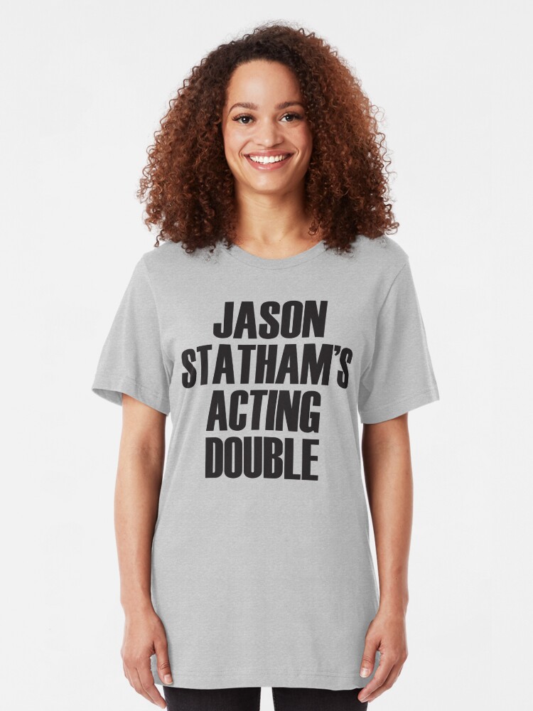 Jason Statham S Acting Double T Shirt By Kempster