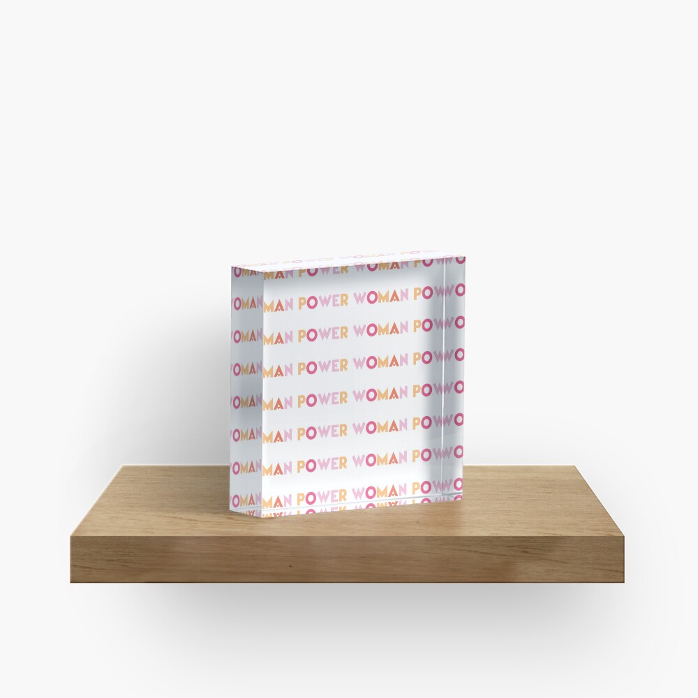 Woman Power Acrylic Block