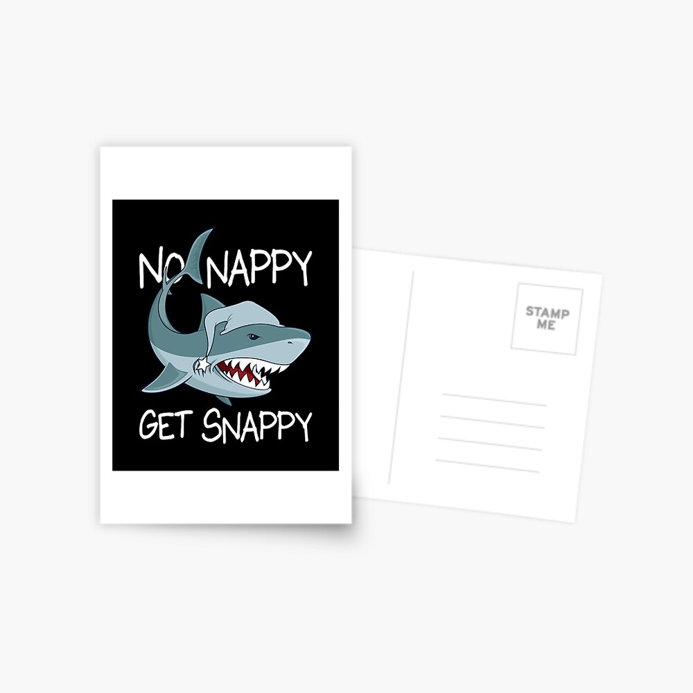 No Nappy Get Snappy Hoodie Sweatshirt Sharks Ocean Funny Dinosaurs Nap Time No Nappy Get Snappy Hoodie Sweatshirt Sharks Ocean Funny Dinosaurs Nap Time
