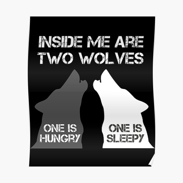 Inside me are two wolves