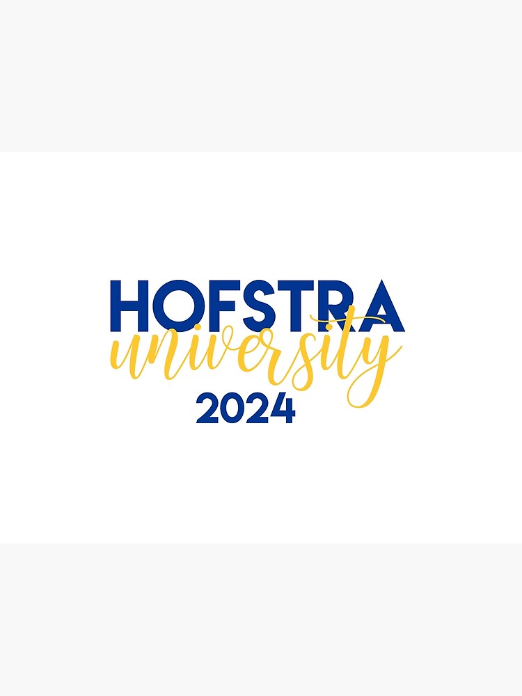 "Hofstra University Class of 2024" Poster for Sale by lohtus Redbubble