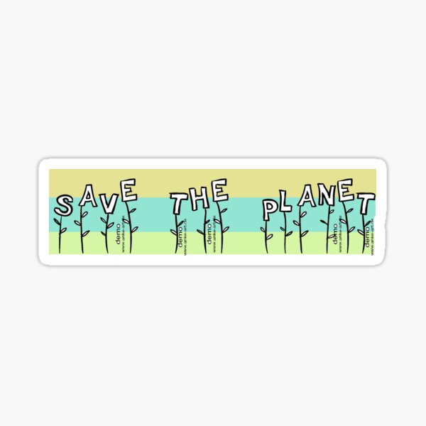Save the Planet Sticker Sticker