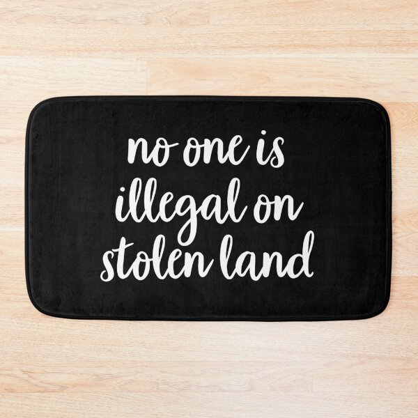 Item preview, No one is illegal on stolen land designed and sold by quinnhopp.