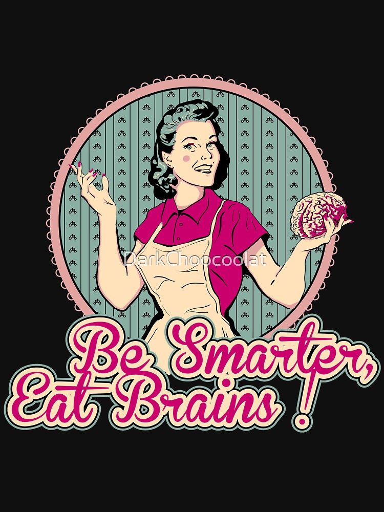 "Eat Brains" T-shirt by DarkChoocoolat | Redbubble