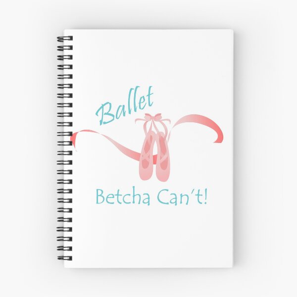 Item preview, Ballet - Betcha Can't designed and sold by SportGirlDesign.